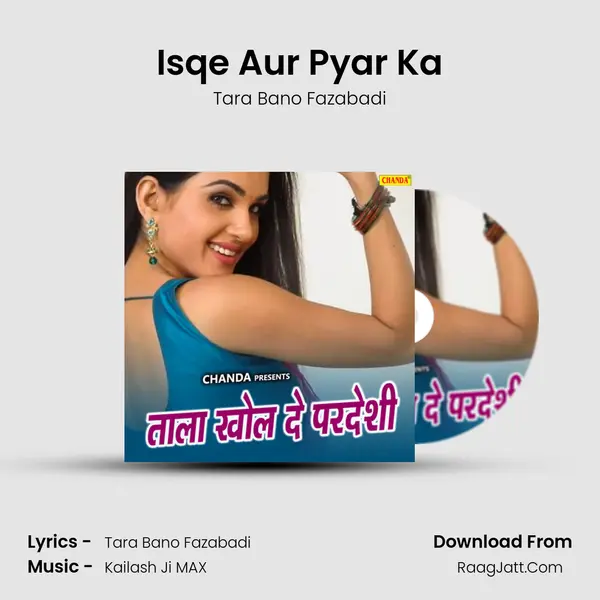 Isqe Aur Pyar Ka MP3 Song by Tara Bano Fazabadi Cover
