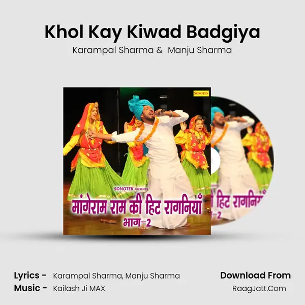 Khol Kay Kiwad Badgiya MP3 Song by Karampal Sharma Cover