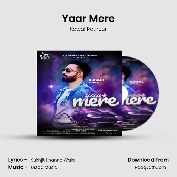 Yaar Mere - Kawal Rathour