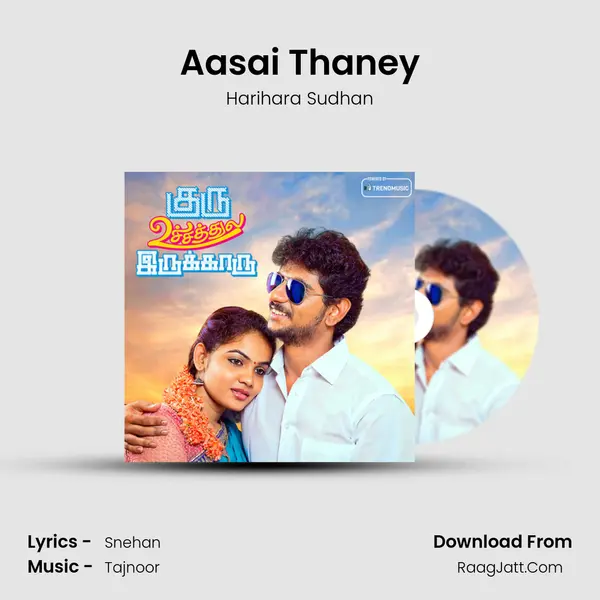 Aasai Thaney MP3 Song by Harihara Sudhan Cover
