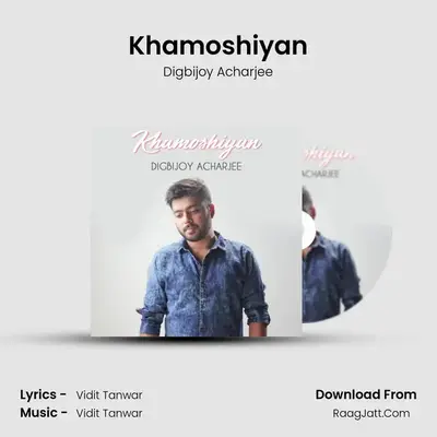 Khamoshiyan mp3 song
