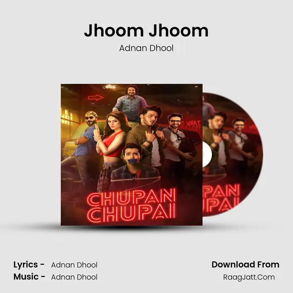 Jhoom Jhoom MP3 Song by Adnan Dhool Cover
