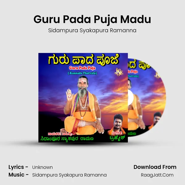 Guru Pada Puja Madu MP3 Song by Sidampura Syakapura Ramanna Cover