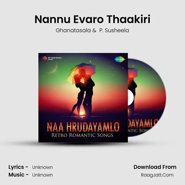 Nannu Evaro Thaakiri Cover