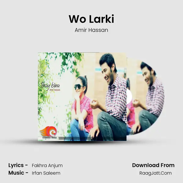 Wo Larki MP3 Song by Amir Hassan Cover