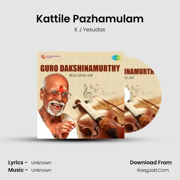 Kattile Pazhamulam MP3 Song by K J Yesudas Cover