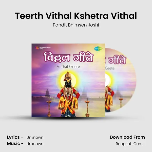 Teerth Vithal Kshetra Vithal MP3 Song by Pandit Bhimsen Joshi Cover