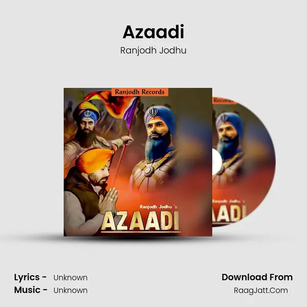 Azaadi - Ranjodh Jodhu