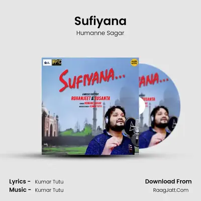 Sufiyana MP3 Song by Humanne Sagar Cover