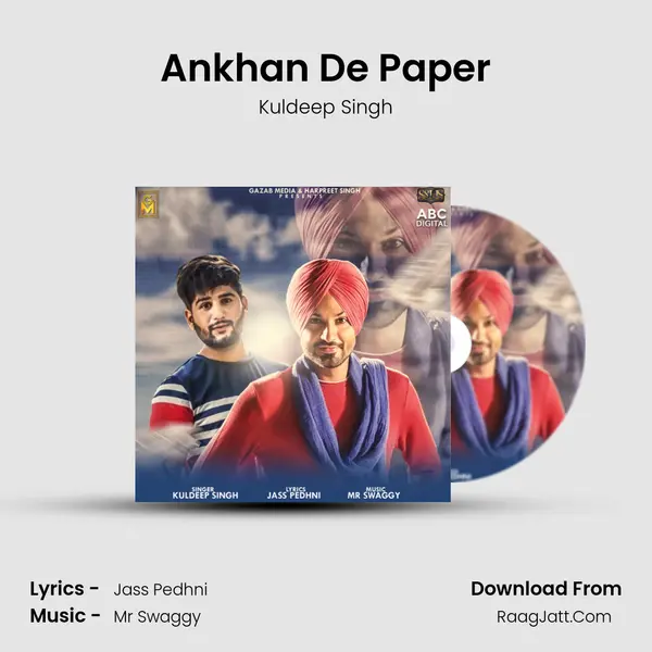 Ankhan De Paper MP3 Song by Kuldeep Singh Cover