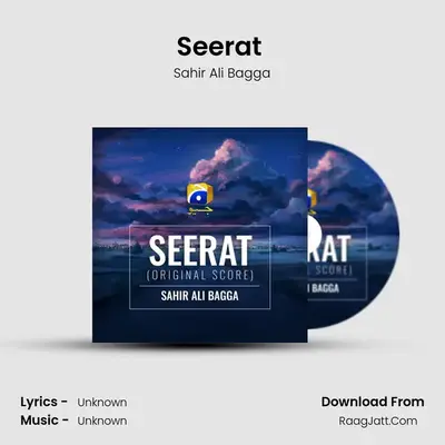 Seerat (Original Score) - Sahir Ali Bagga