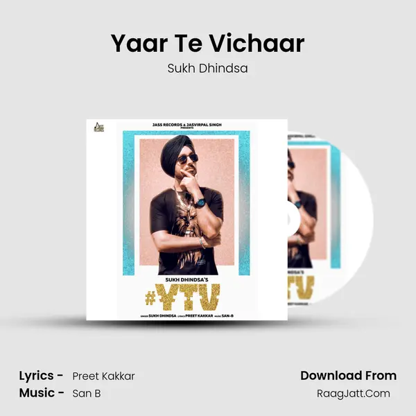Yaar Te Vichaar MP3 Song by Sukh Dhindsa Cover