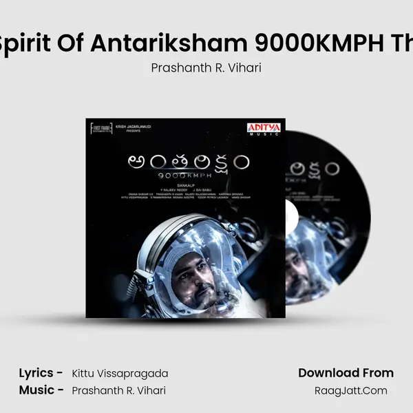 The Spirit Of Antariksham 9000KMPH Theme MP3 Song by Prashanth R. Vihari Cover