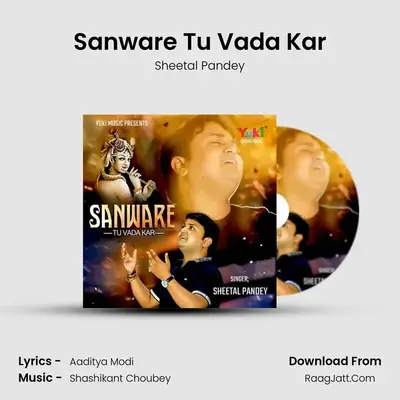 Sanware Tu Vada Kar MP3 Song by Sheetal Pandey Cover