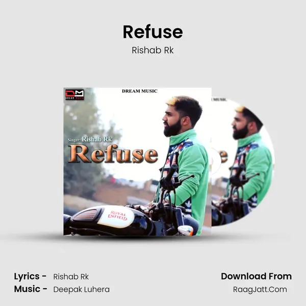 Refuse - Rishab Rk