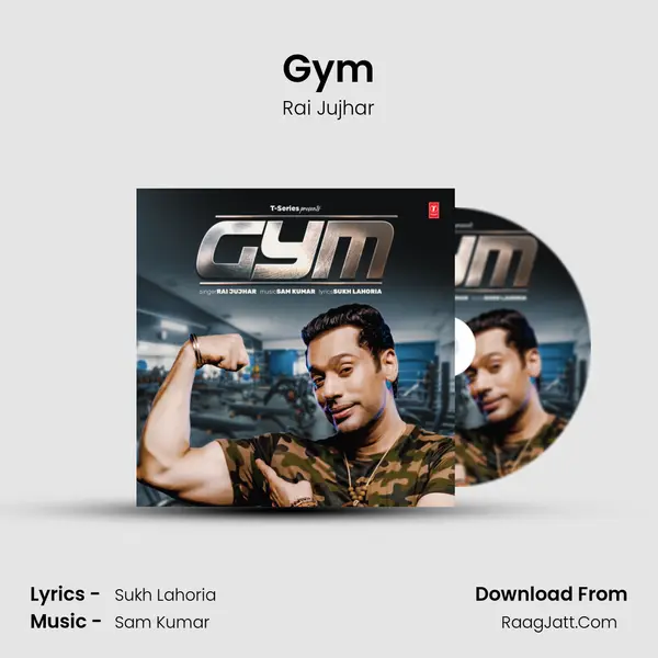 Gym - Rai Jujhar