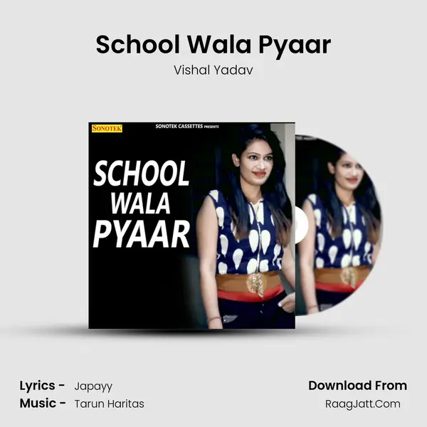 School Wala Pyaar MP3 Song by Vishal Yadav Cover