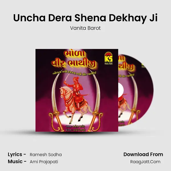 Uncha Dera Shena Dekhay Ji MP3 Song by Vanita Barot Cover