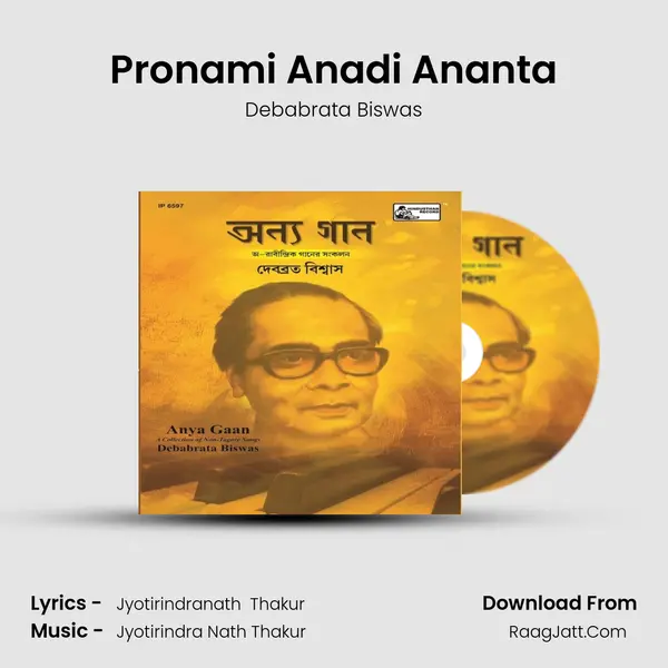 Pronami Anadi Ananta MP3 Song by Debabrata Biswas Cover