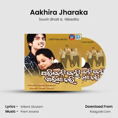Aakhira Jharaka MP3 Song by Sourin Bhatt Cover