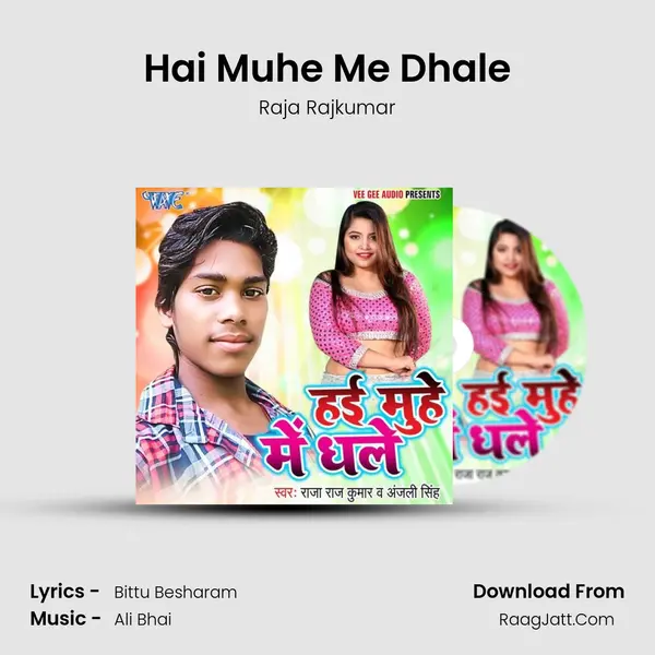 Hai Muhe Me Dhale MP3 Song by Raja Rajkumar Cover
