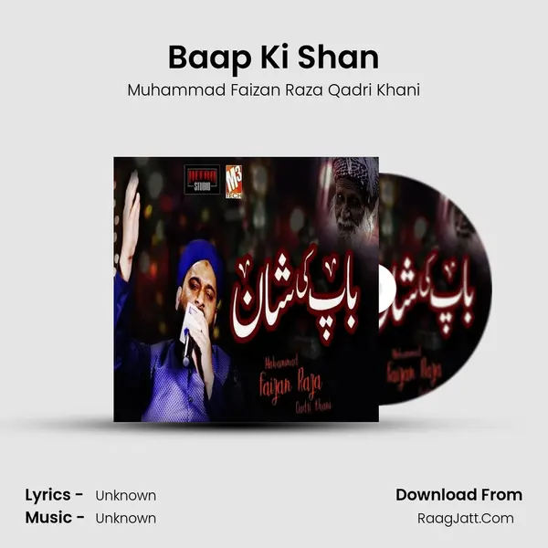 Baap Ki Shan MP3 Song by Muhammad Faizan Raza Qadri Khani Cover