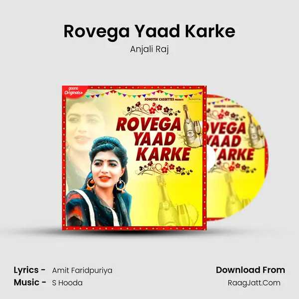 Rovega Yaad Karke - Anjali Raj