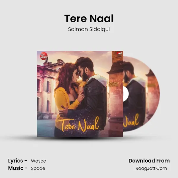 Tere Naal - Salman Siddiqui