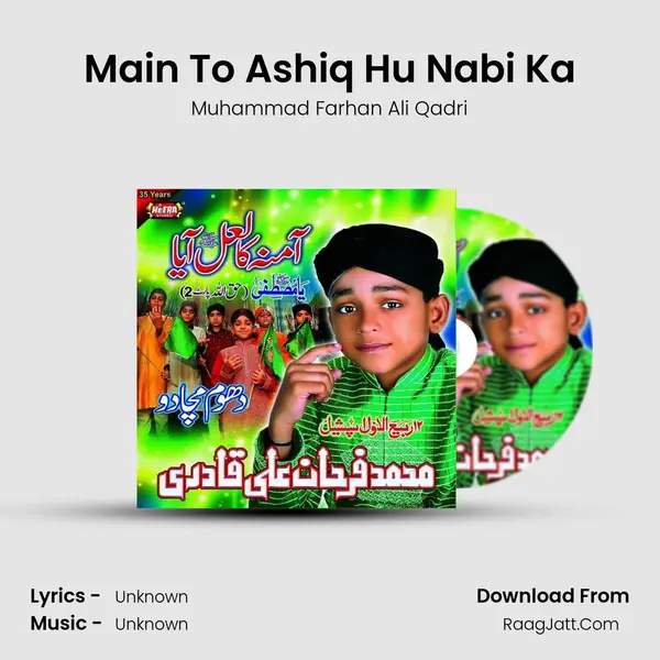 Main To Ashiq Hu Nabi Ka MP3 Song by Muhammad Farhan Ali Qadri Cover