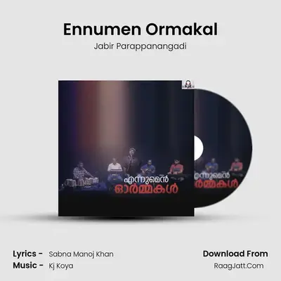 Ennumen Ormakal - Jabir Parappanangadi