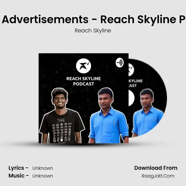 Cheap Advertisements - Reach Skyline Podcast MP3 Song by Reach Skyline Cover