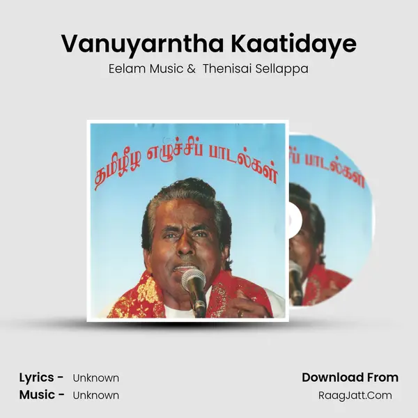 Vanuyarntha Kaatidaye MP3 Song by Eelam Music Cover
