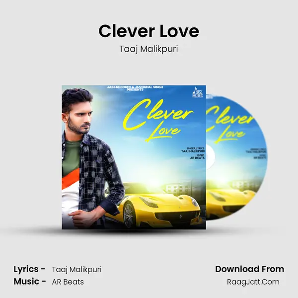 Clever Love MP3 Song by Taaj Malikpuri Cover