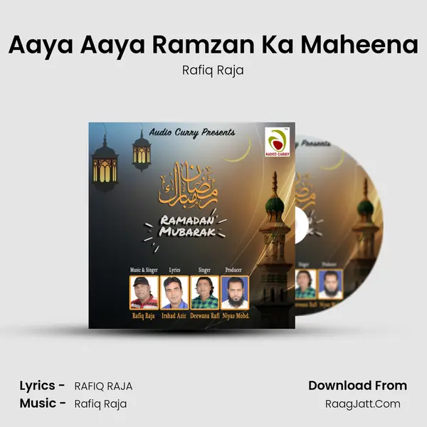 Aaya Aaya Ramzan Ka Maheena MP3 Song by Rafiq Raja Cover
