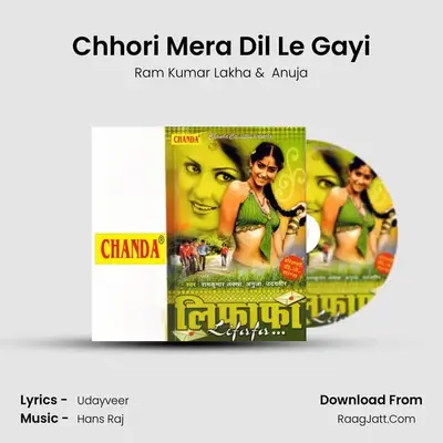 Chhori Mera Dil Le Gayi MP3 Song by Ram Kumar Lakha Cover