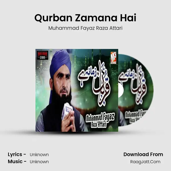 Qurban Zamana Hai - Single - Muhammad Fayaz Raza Attari