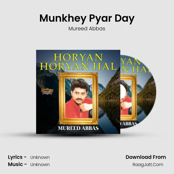 Munkhey Pyar Day MP3 Song by Mureed Abbas Cover