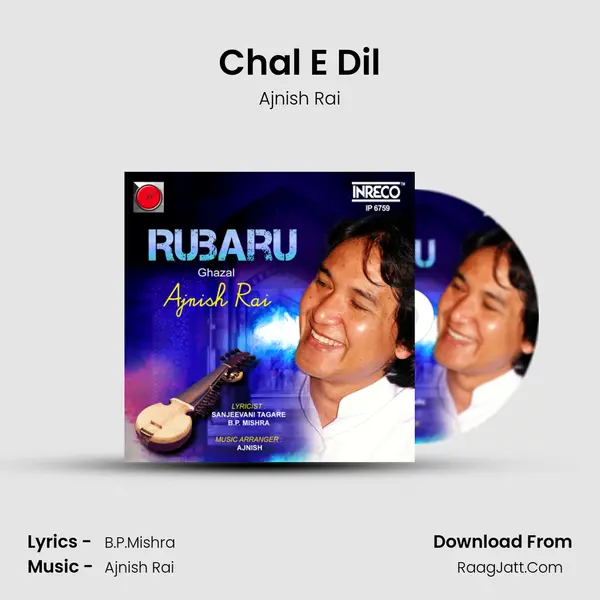 Chal E Dil MP3 Song by Ajnish Rai Cover