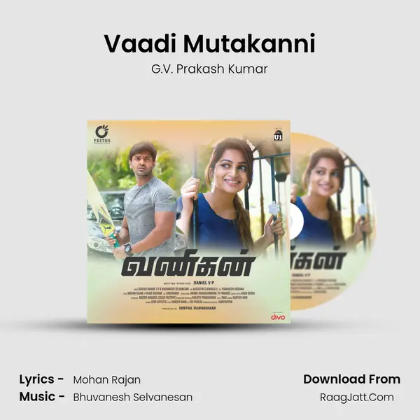Vaadi Mutakanni MP3 Song by G.V. Prakash Kumar Cover
