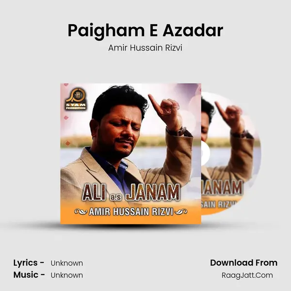 Paigham E Azadar MP3 Song by Amir Hussain Rizvi Cover