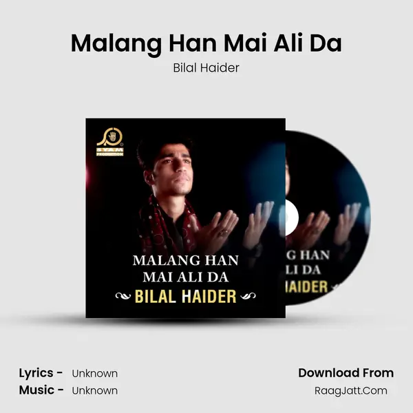 Malang Han Mai Ali Da MP3 Song by Bilal Haider Cover