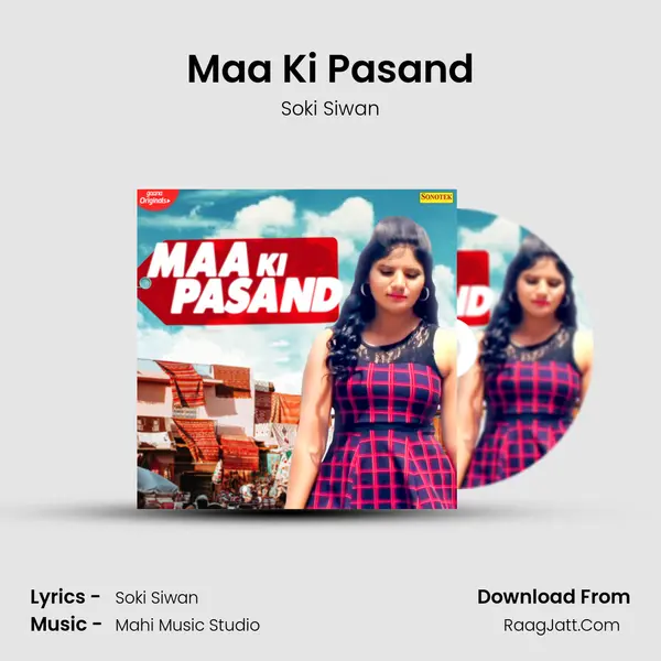 Maa Ki Pasand - Soki Siwan