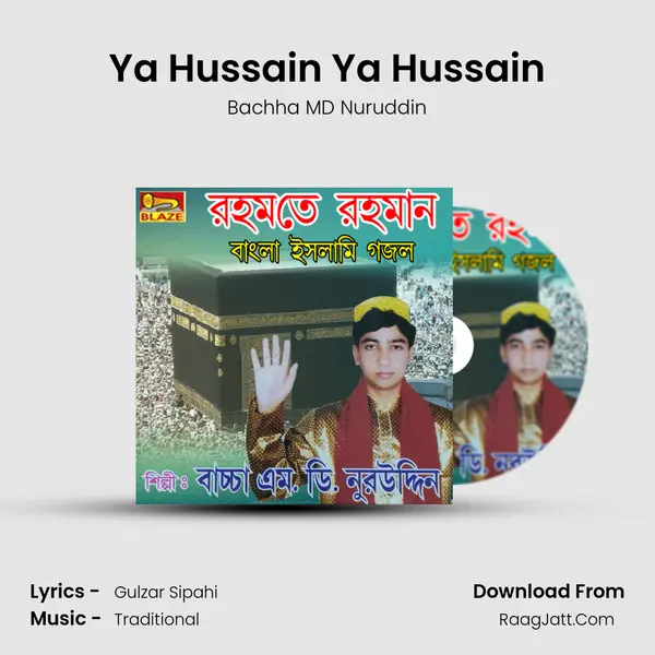 Ya Hussain Ya Hussain MP3 Song by Bachha MD Nuruddin Cover
