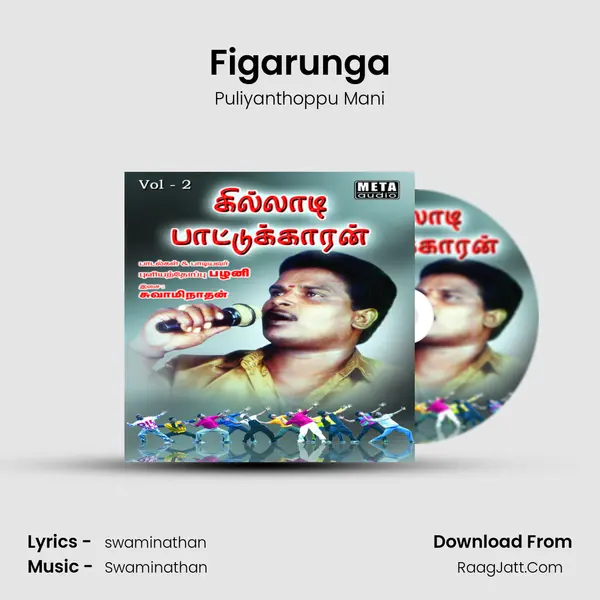Figarunga MP3 Song by Puliyanthoppu Mani Cover