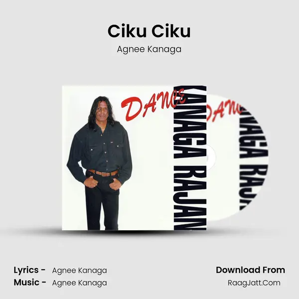 Ciku Ciku MP3 Song by Agnee Kanaga Cover