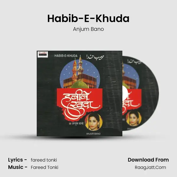 Habib-E-Khuda MP3 Song by Anjum Bano Cover