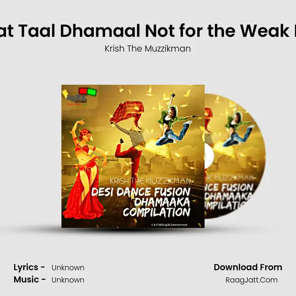 Beat Feat Taal Dhamaal Not for the Weak Hearted mp3 song