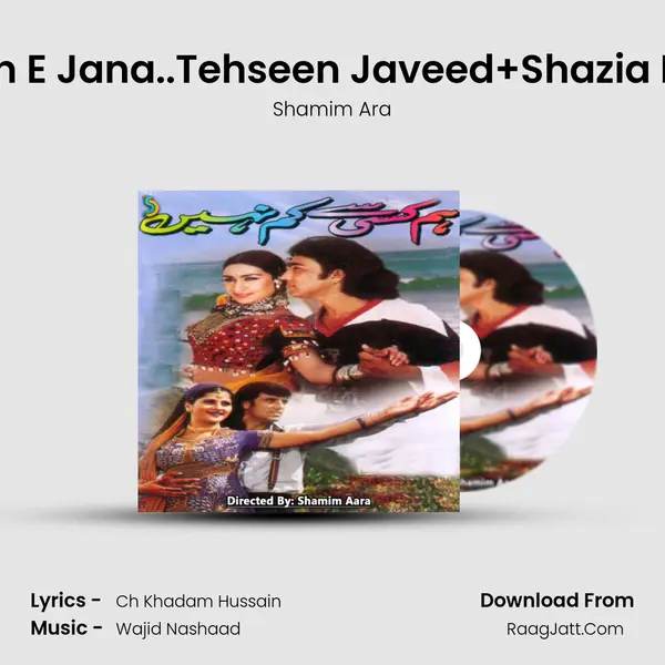 Sun Jaan E Jana..Tehseen Javeed+Shazia Manzoor MP3 Song by Shamim Ara Cover