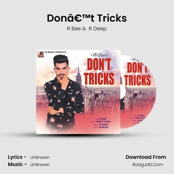 Donâ€™t Tricks MP3 Song by R Bee Cover