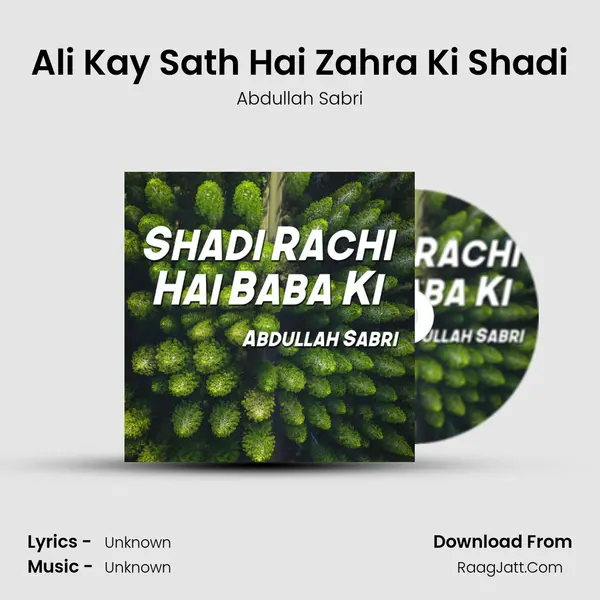 Ali Kay Sath Hai Zahra Ki Shadi MP3 Song by Abdullah Sabri Cover
